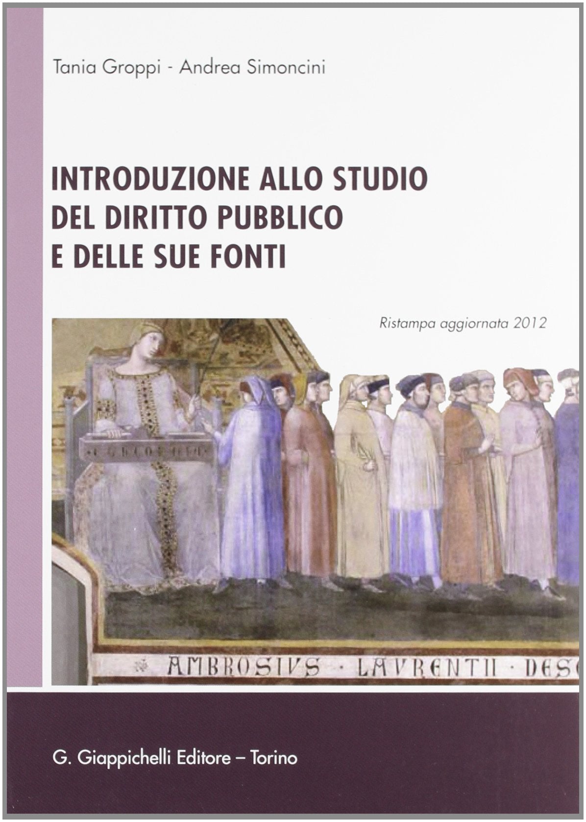 Introduzione allo studio del diritto pubblico e delle sue fonti book