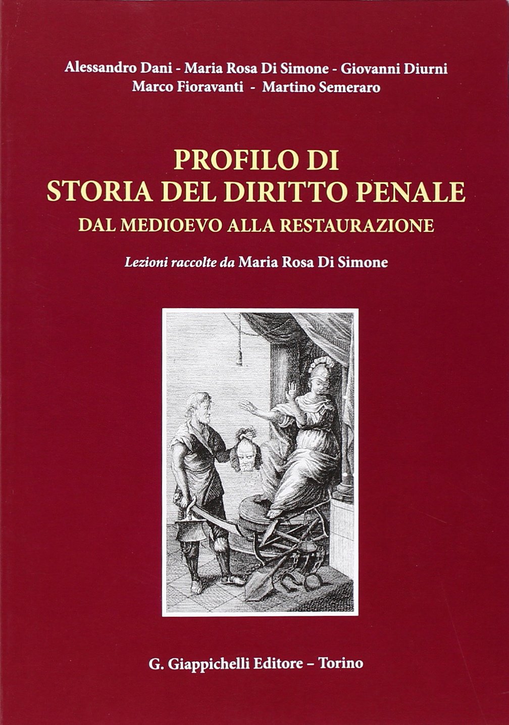 Profilo di storia del diritto penale dal medioevo alla restaurazione book