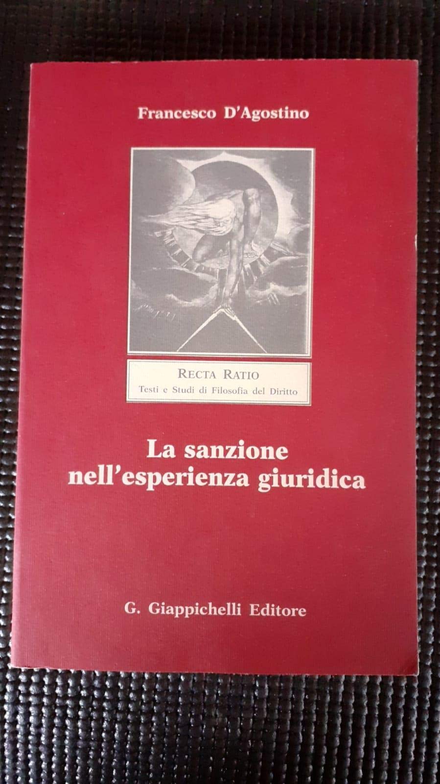 La sanzione nell'esperienza giuridica (Recta ratio. Studi) Law