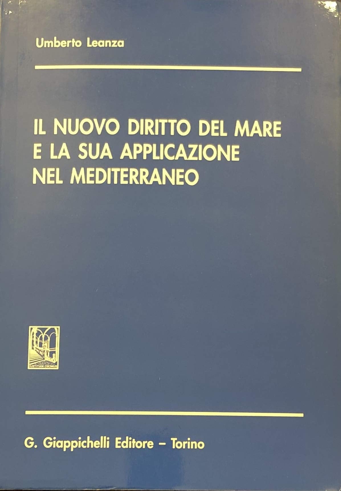 Il nuovo diritto del mare e la sua applicazione nel Mediterraneo Law