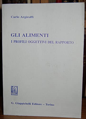 Gli alimenti. I profili oggettivi del rapporto Law