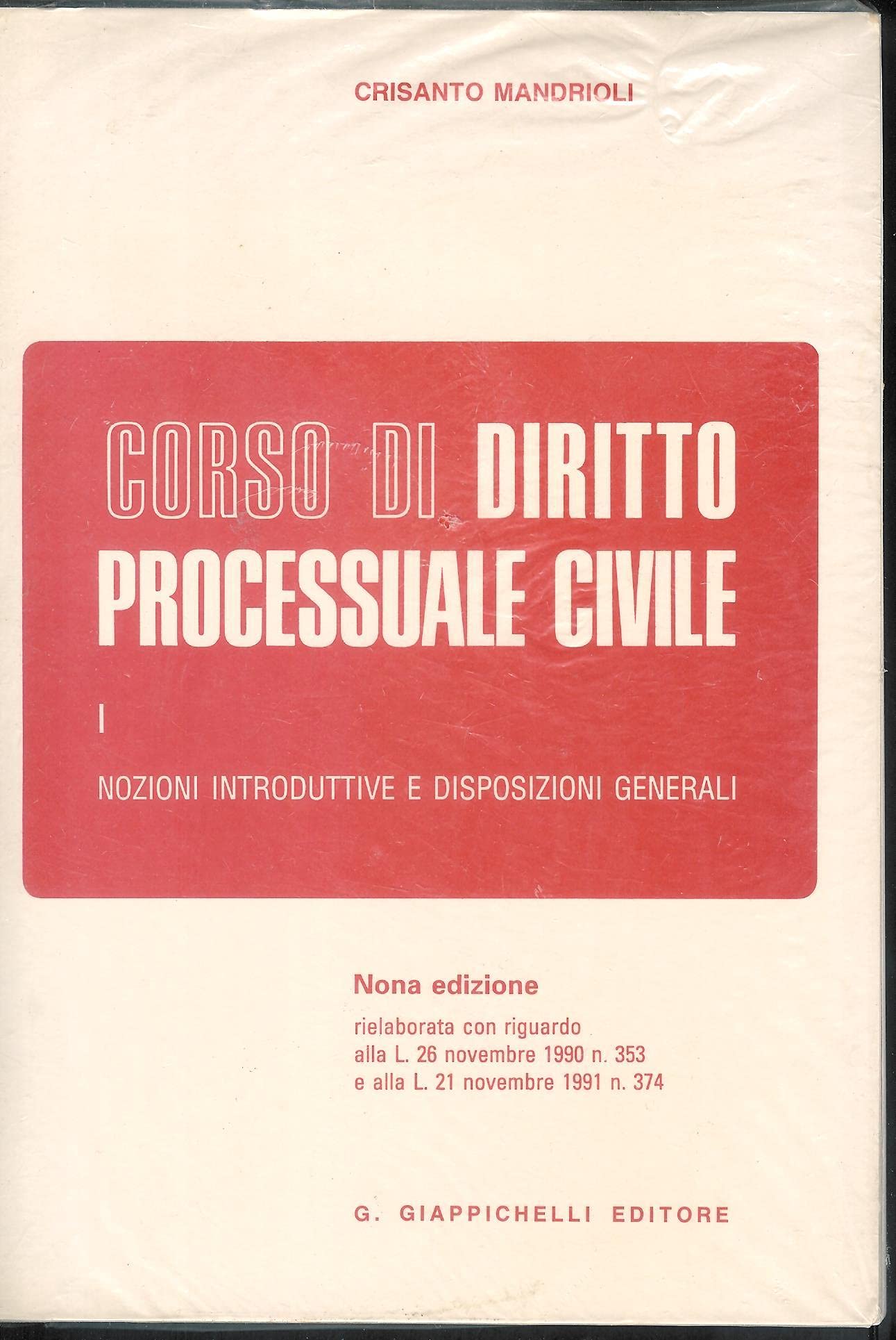 Corso di diritto processuale civile. Nozioni introduttive e disposizioni generali (Vol. 1) Law