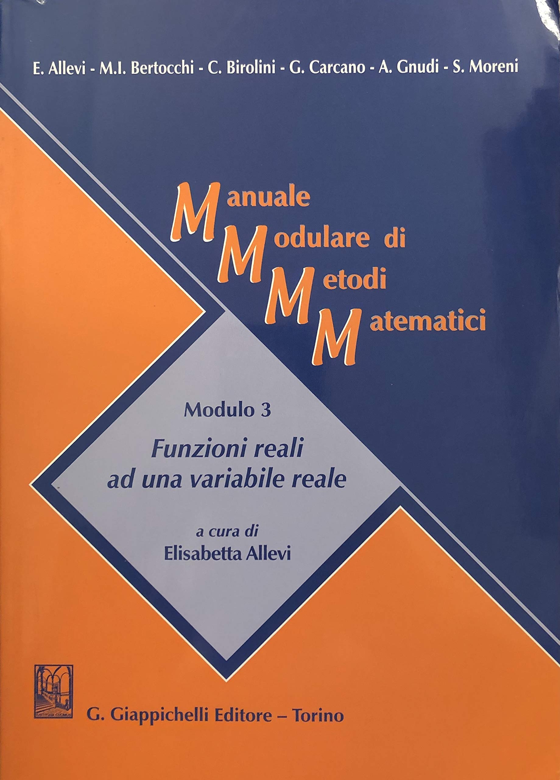 Manuale modulare di metodi matematici. Modulo 3: Funzioni reali ad una varaibile reale book