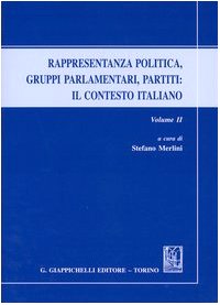 Rappresentanza politica, gruppi parlamentari, partiti. Il contesto italiano (Vol. 2) Books