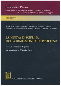 La nuova disciplina della rimessione del processo (Procedura penale. Commenti) Law