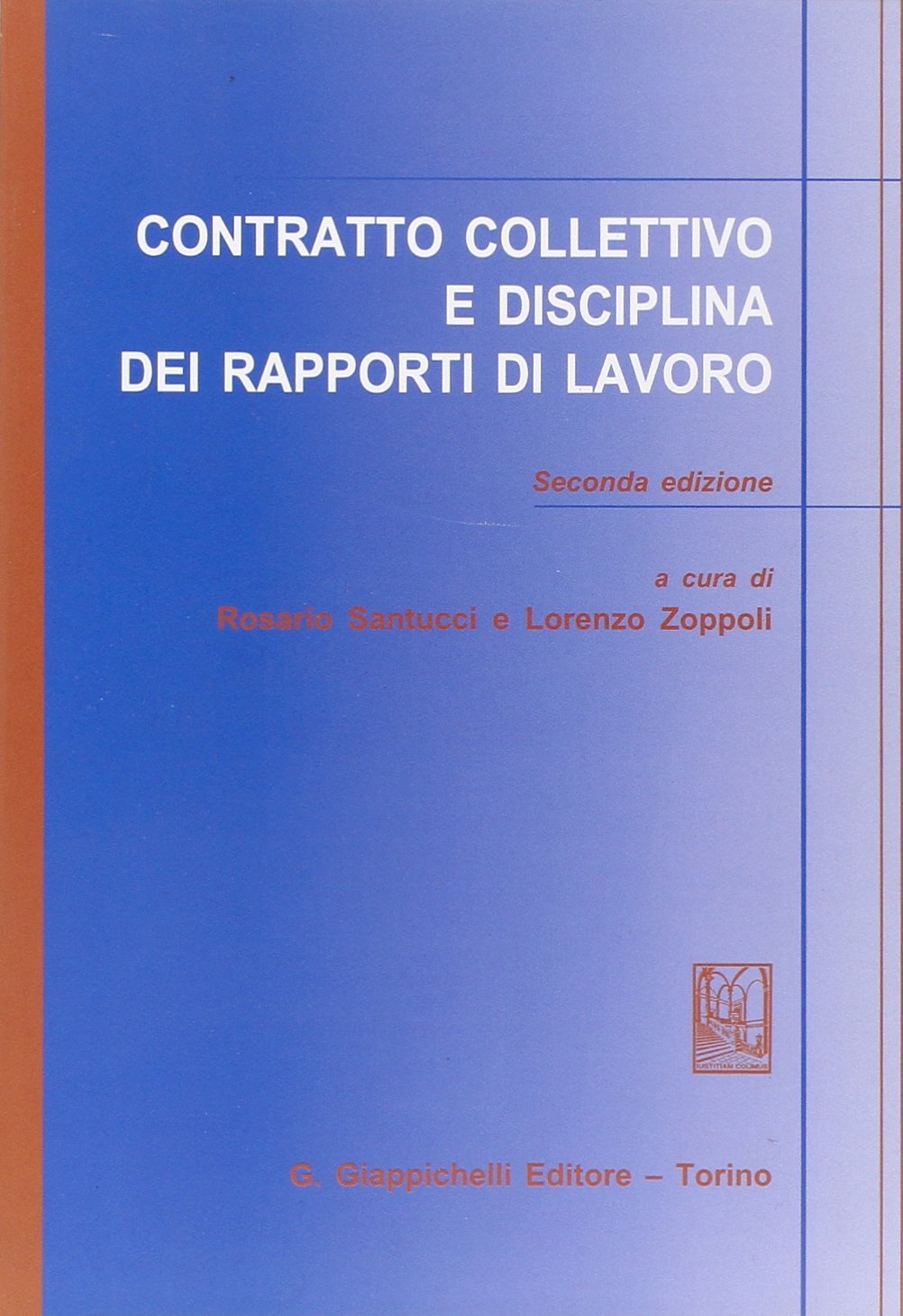 Contratto collettivo e disciplina dei rapporti di lavoro Law