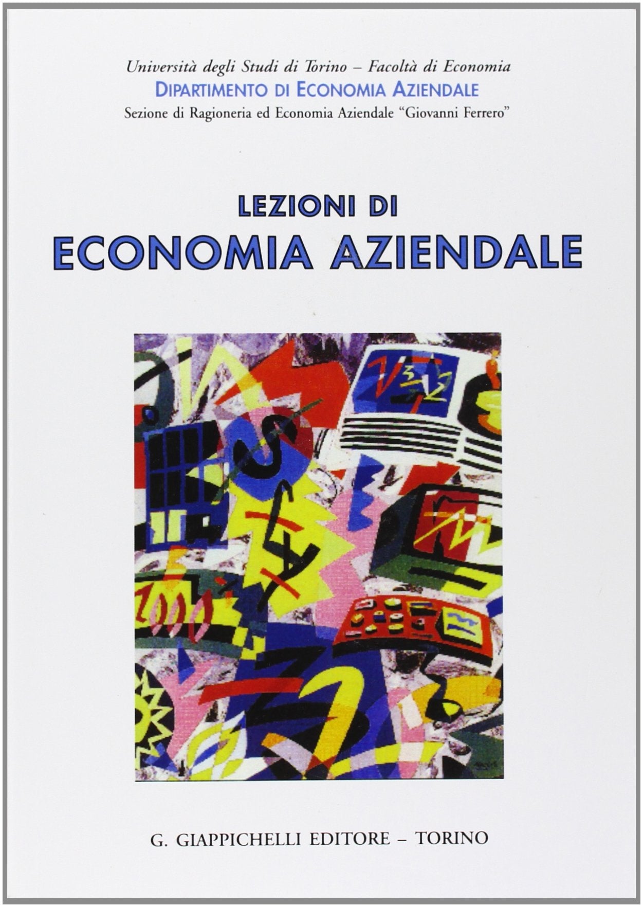 Lezioni di economia aziendale (Univ.Torino-Fac. economia.Dip.ec.Ferrero) Business, Finance & Career