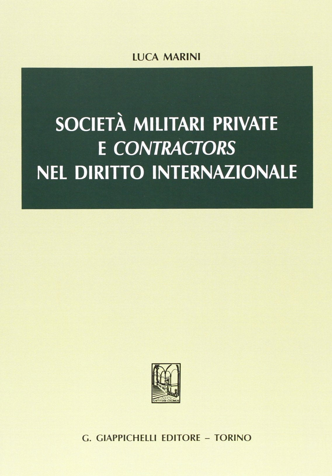 Società militari private e «contractors» nel diritto internazionale book