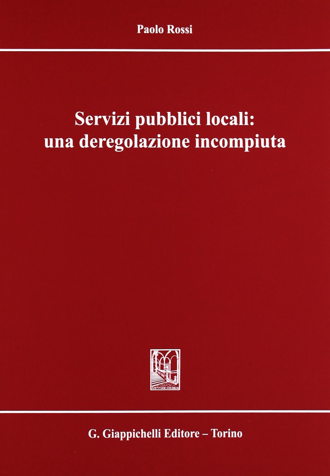 Servizi pubblici locali: una deregolazione incompiuta Law