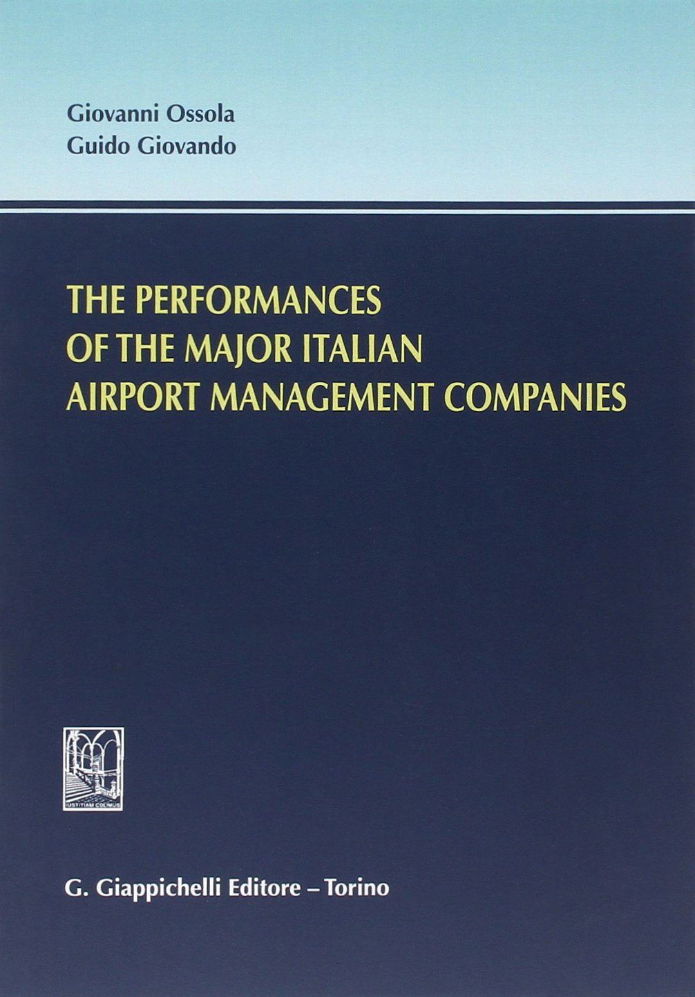The performances of the major italian airport management companies Business, Finance & Career