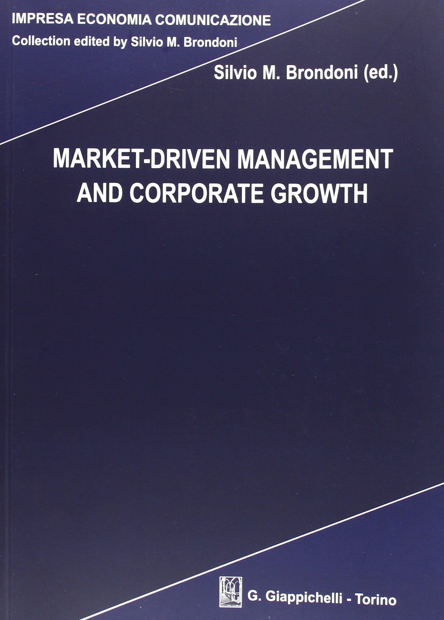 Market-driven management and corporate growth book