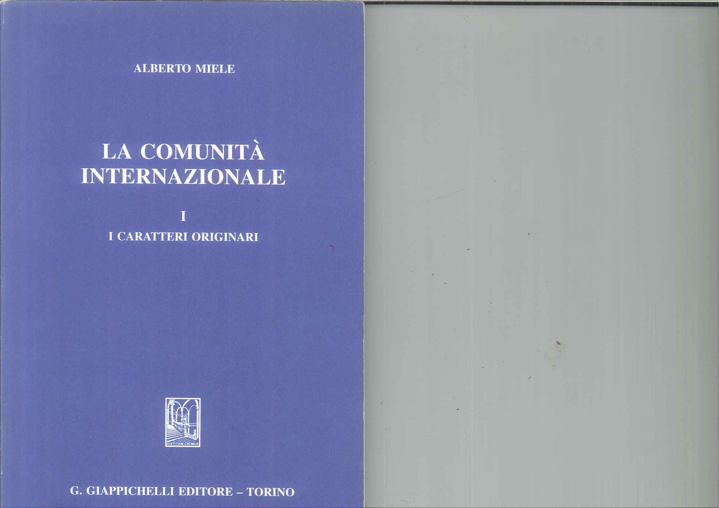 La comunità internazionale. I caratteri originari (Vol. 1) Law