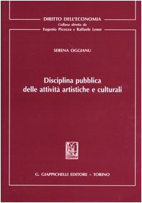 Disciplina pubblica delle attività artistiche e culturali (Diritto dell'economia) Law