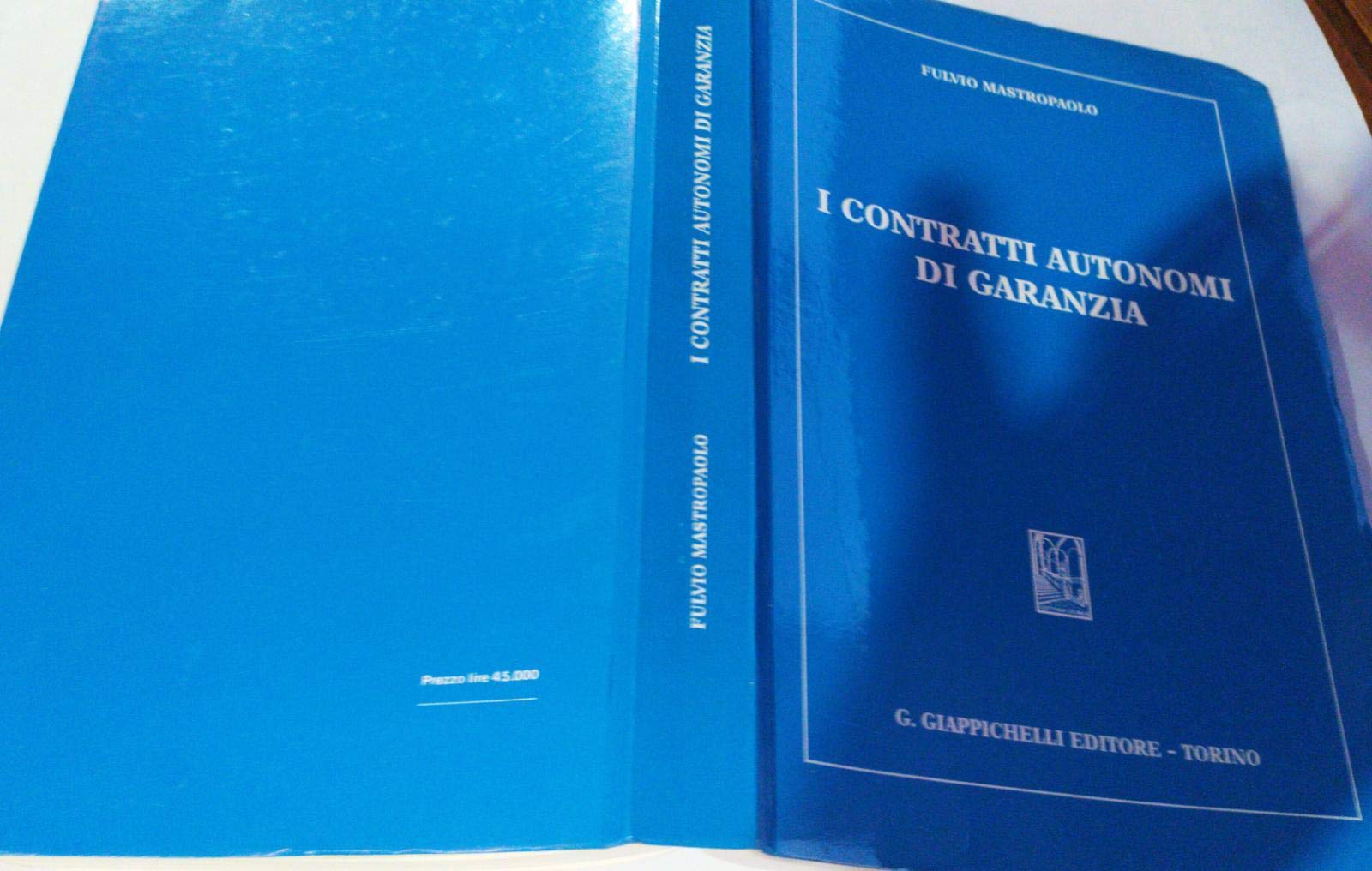I contratti autonomi di garanzia Law