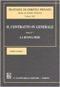 Il contratto in generale. La buona fede (Vol. 4) (Trattato di diritto privato) Law