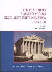 Corte suprema e assetti sociali negli Stati Uniti d'America (1874-1910) Law