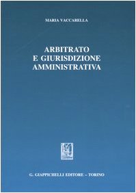 Arbitrato e giurisdizione amministrativa Law