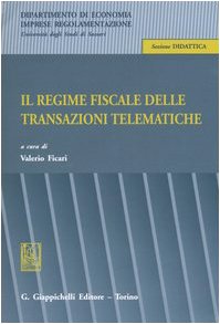 Il regime fiscale delle transazioni telematiche (Univ.Sassari-Dipartimento di economia) Law