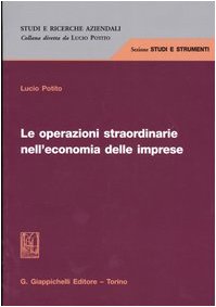 Le operazioni straordinarie nell'economia delle imprese (Studi e ricerche az. Studi e strumenti) Business, Finance & Career