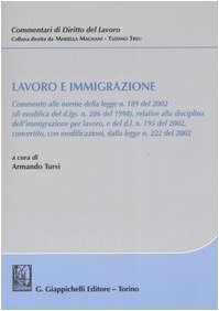 Lavoro e immigrazione (Commentari di diritto del lavoro) Law