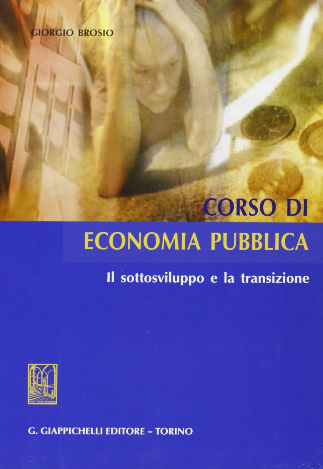 Corso di economia pubblica. Il sottosviluppo e la transizione Business & Technology