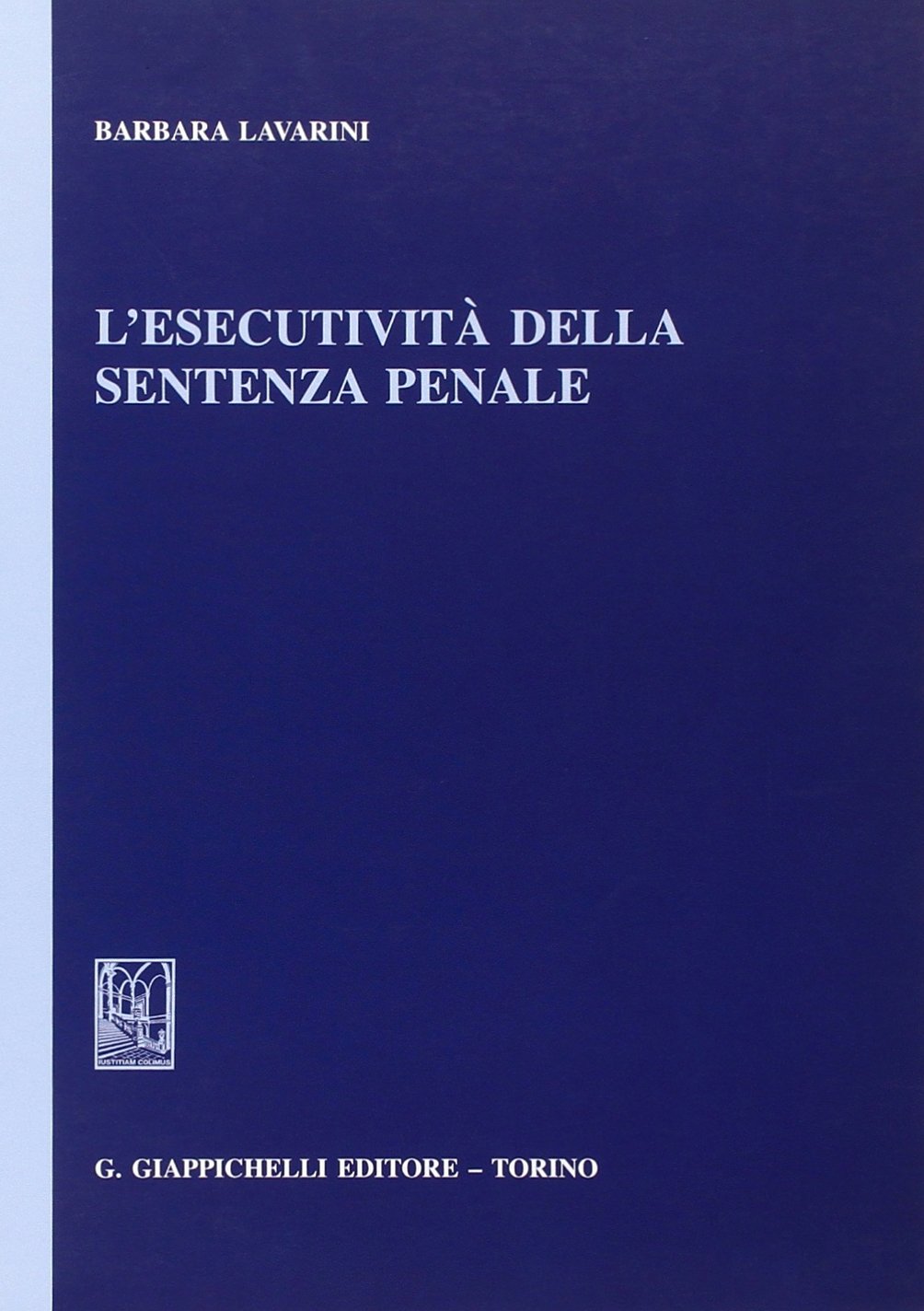 L'esecutività della sentenza penale Law
