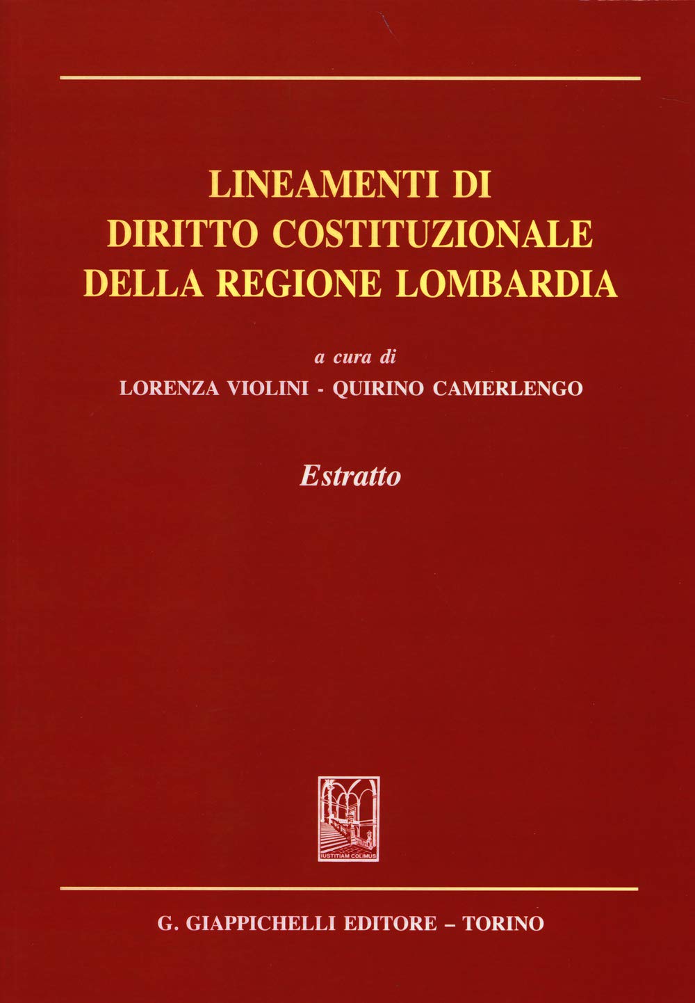 Lineamenti di diritto costituzionale della regione Lombardia. Estratto book
