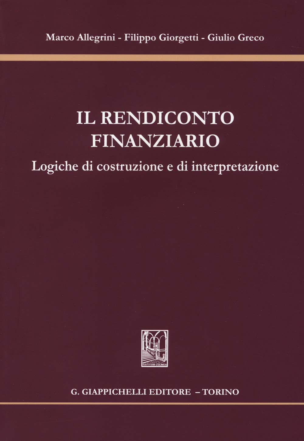 Il rendiconto finanziario. Logiche di costruzione e di interpretazione book