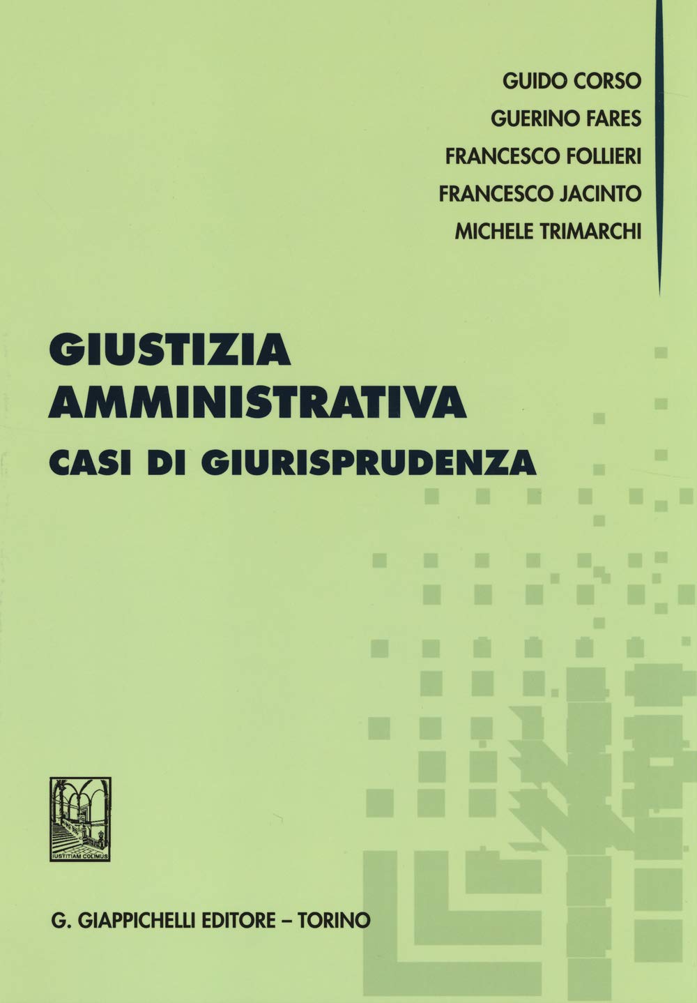 Giustizia amministrativa. Casi di giurisprudenza Law