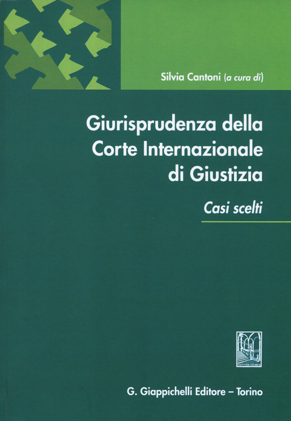 Giurisprudenza della Corte internazionale di giustizia. Casi scelti Law
