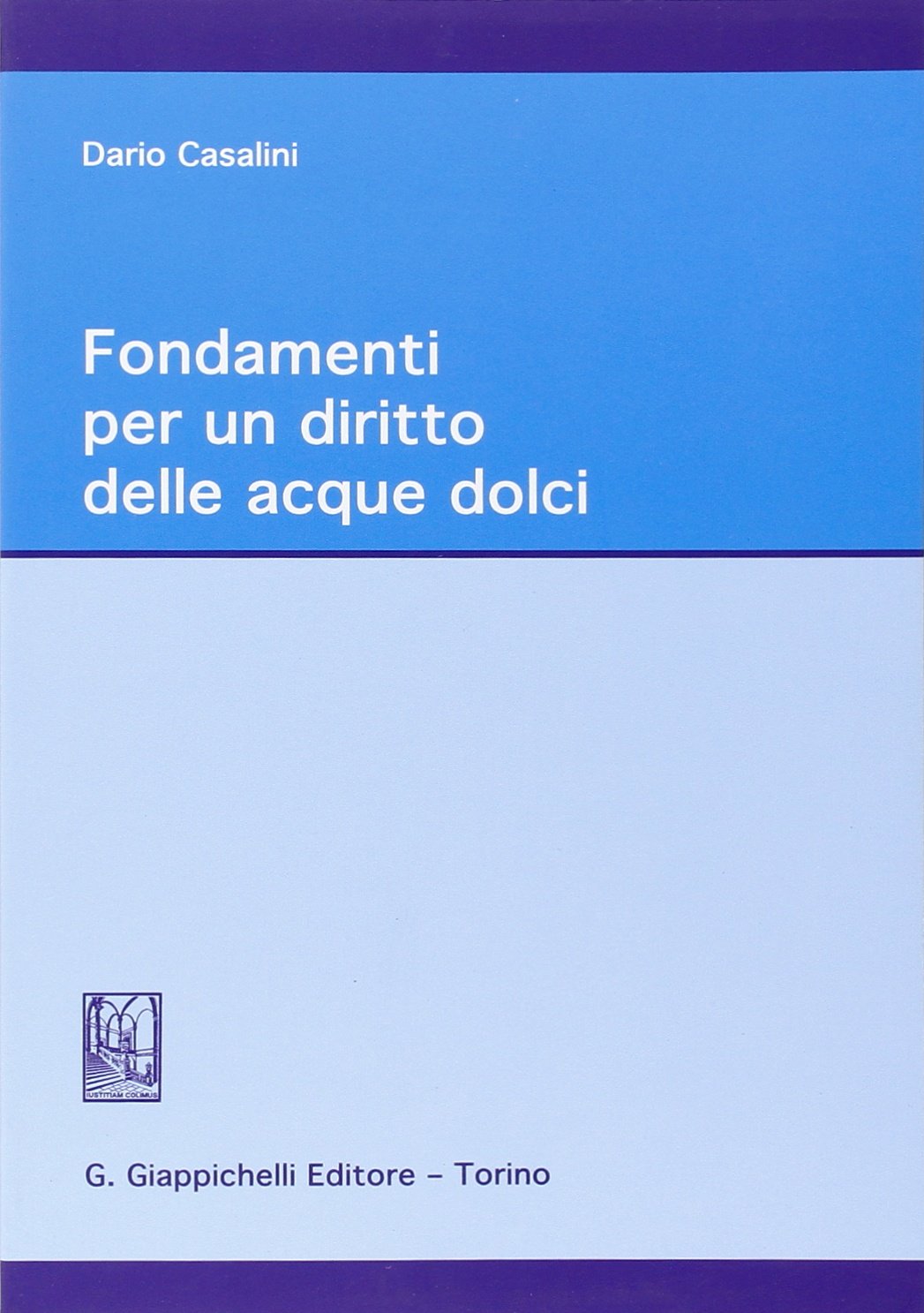 Fondamenti per un diritto delle acque dolci Law