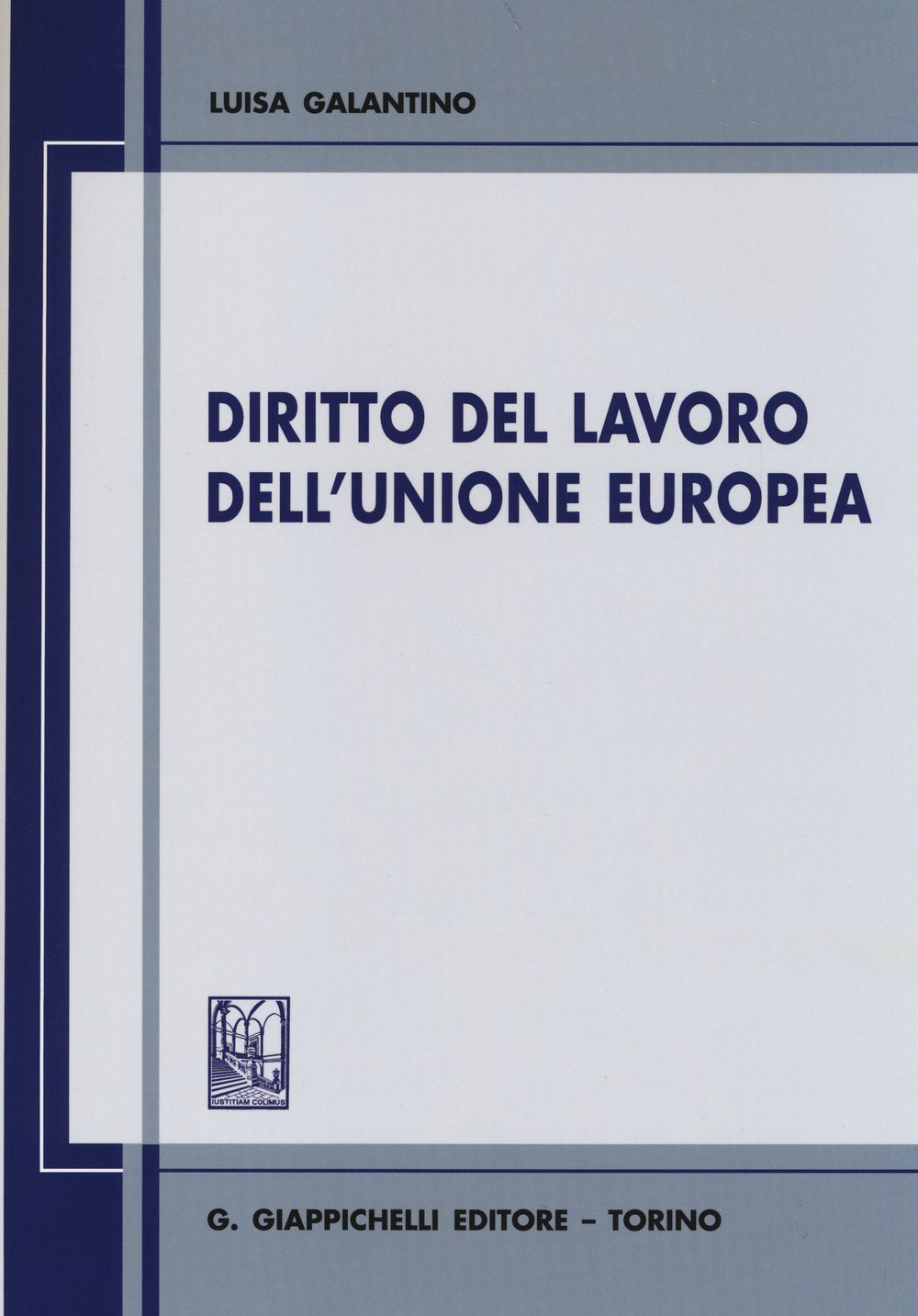 Diritto del lavoro dell'Unione Europea book