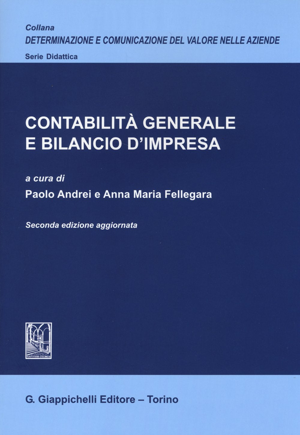 Contabilità generale e bilancio d'impresa. Ediz. aggiornata book