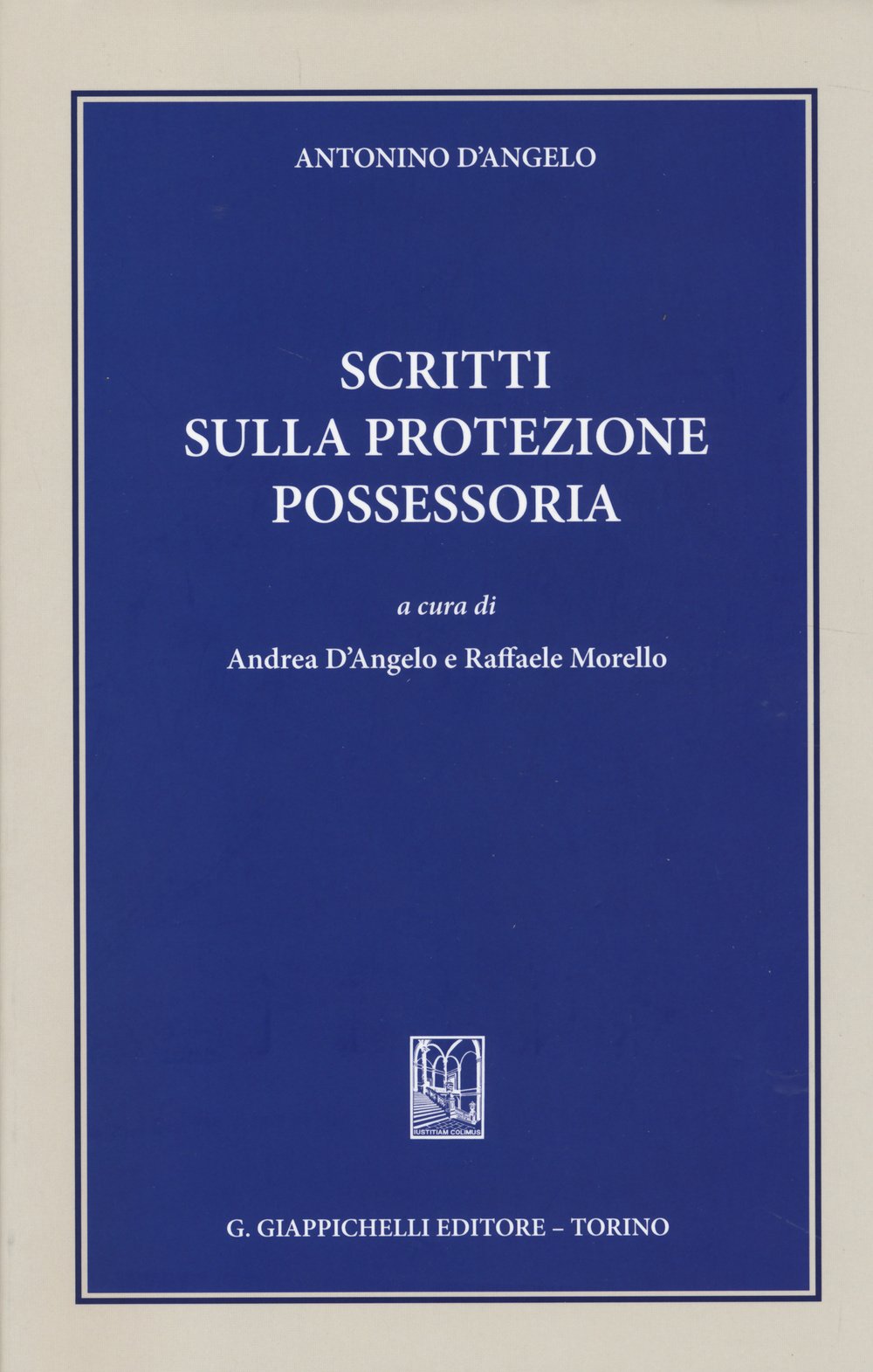 Scritti sulla protezione possessoria Law