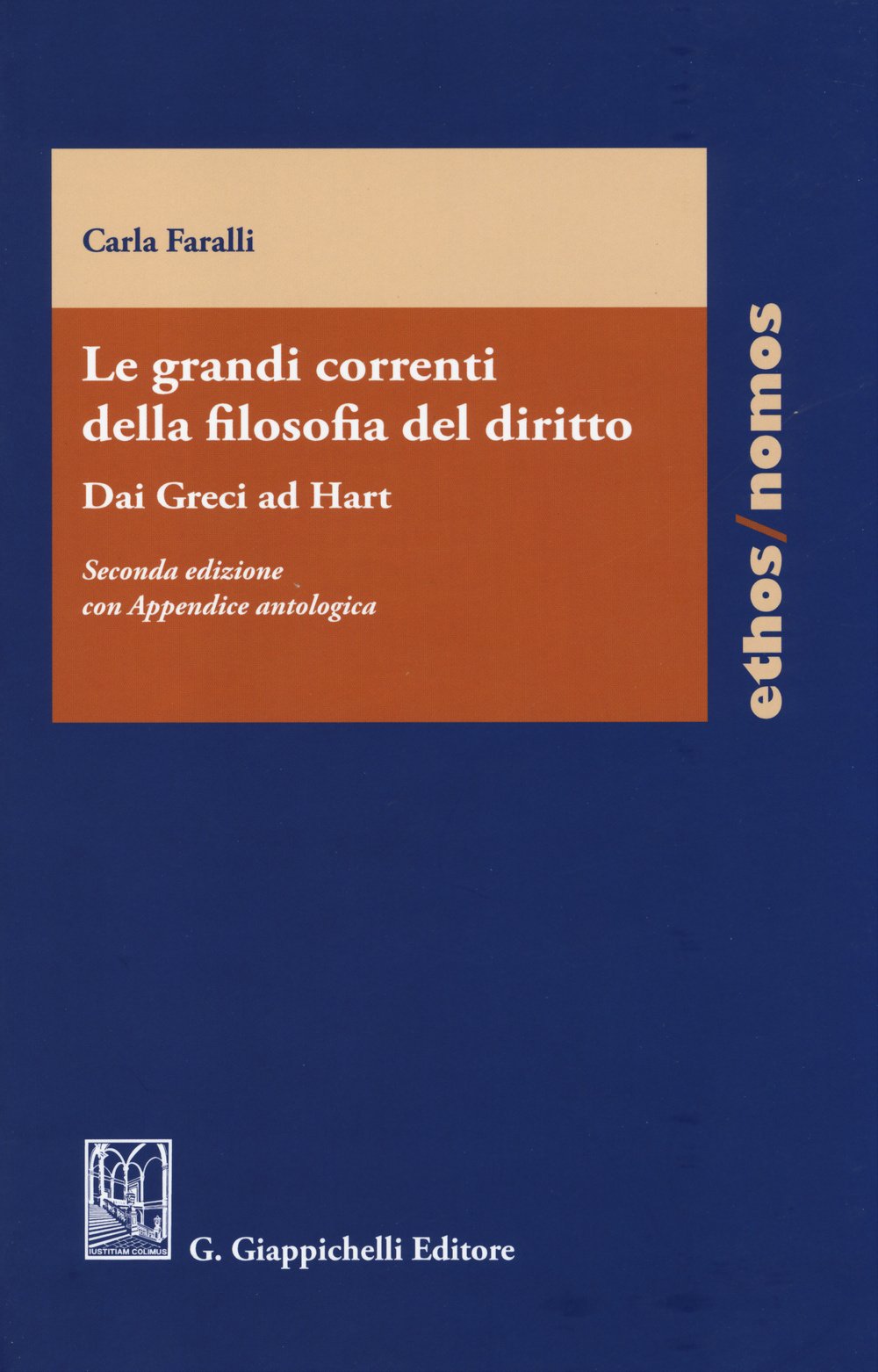 Le grandi correnti della filosofia del diritto (Ethos/nomos) Law