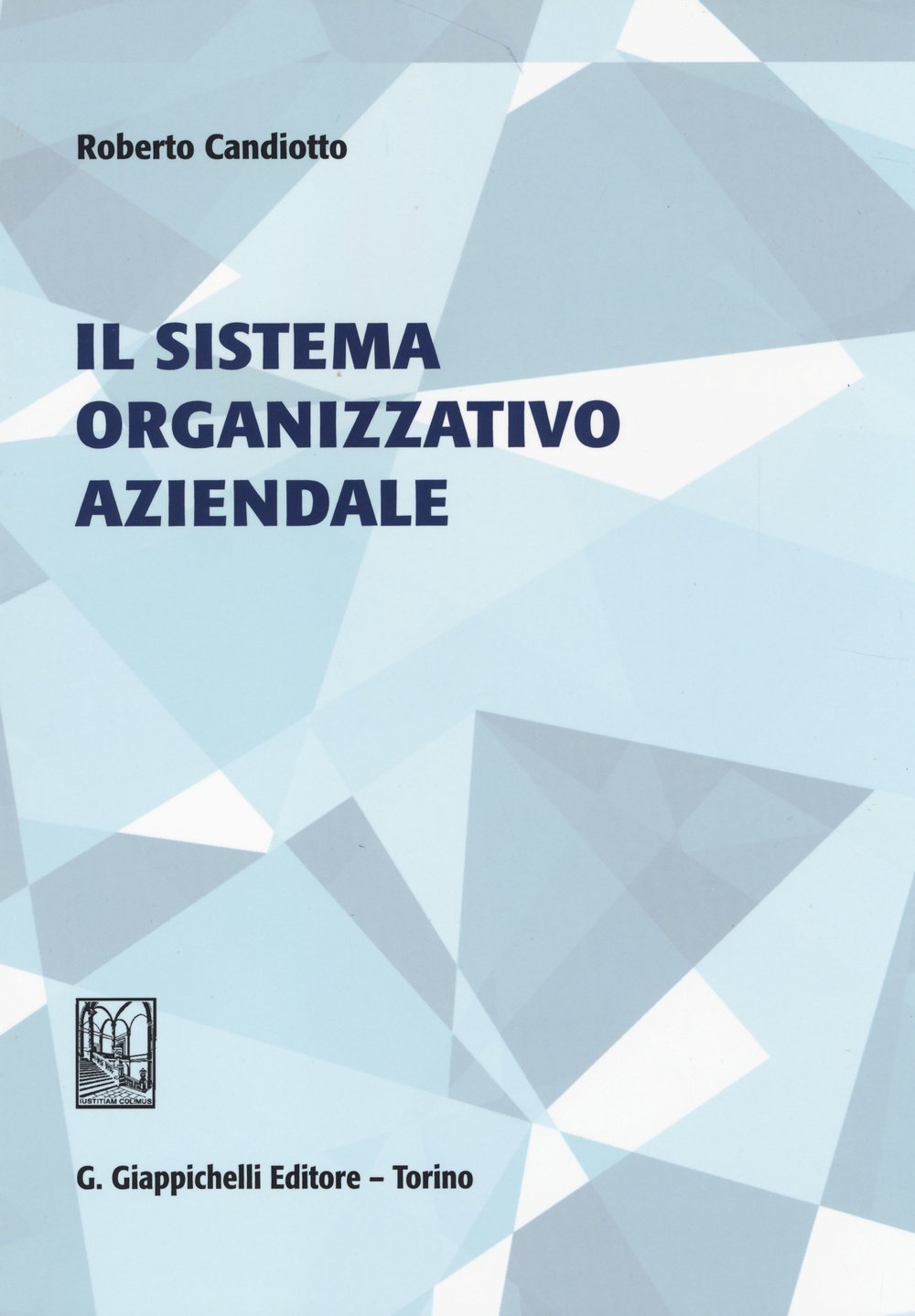 Il sistema organizzativo aziendale Business, Finance & Career