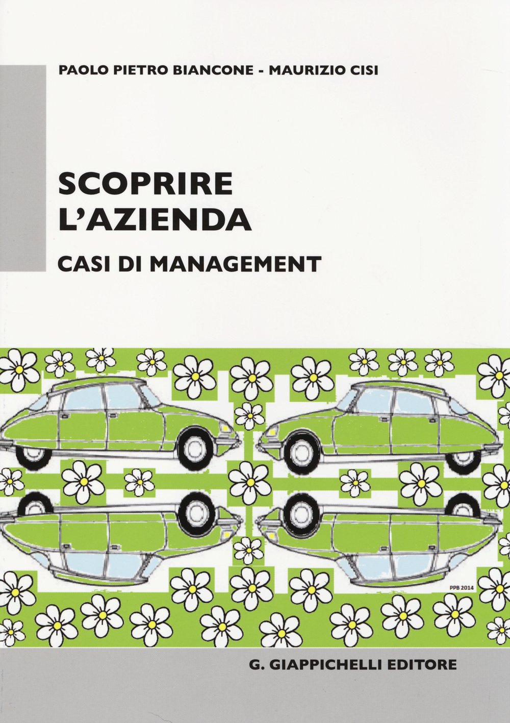 Scoprire l'azienda. Casi di management book