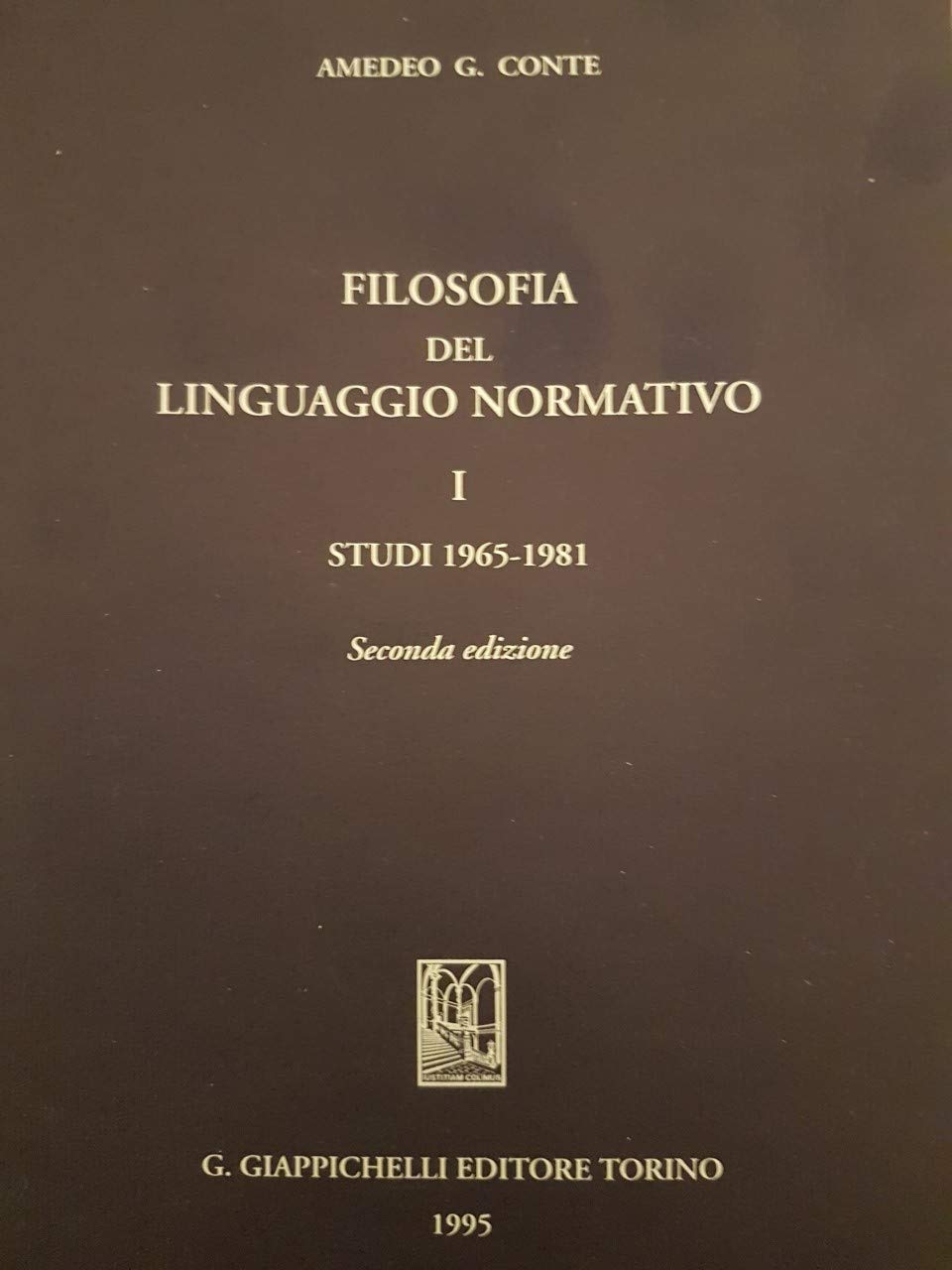 Filosofia del linguaggio normativo. Studi 1965-1981 (Vol. 1) Law