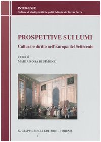 Prospettive sui lumi. Cultura e diritto nell'Europa del Settecento book