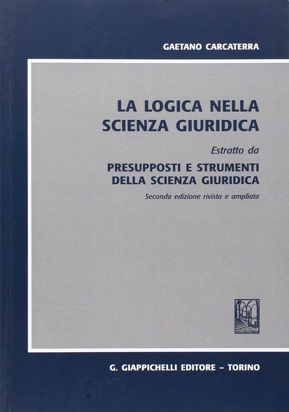 Presupposti e strumenti della scienza giuridica book