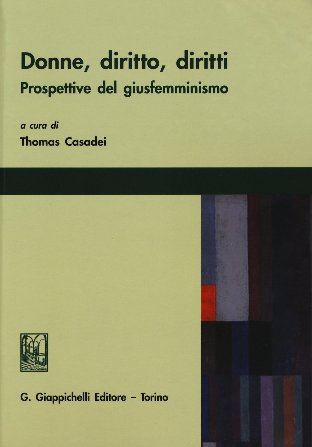 Donne, diritto, diritti. Prospettive del giusfemminismo book