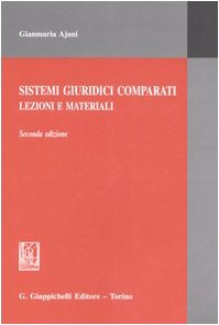 Sistemi giuridici comparati. Lezioni e materiali book