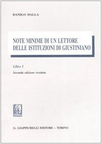 Note minime di un lettore delle istituzioni di Giustiniano (Vol. 1) book