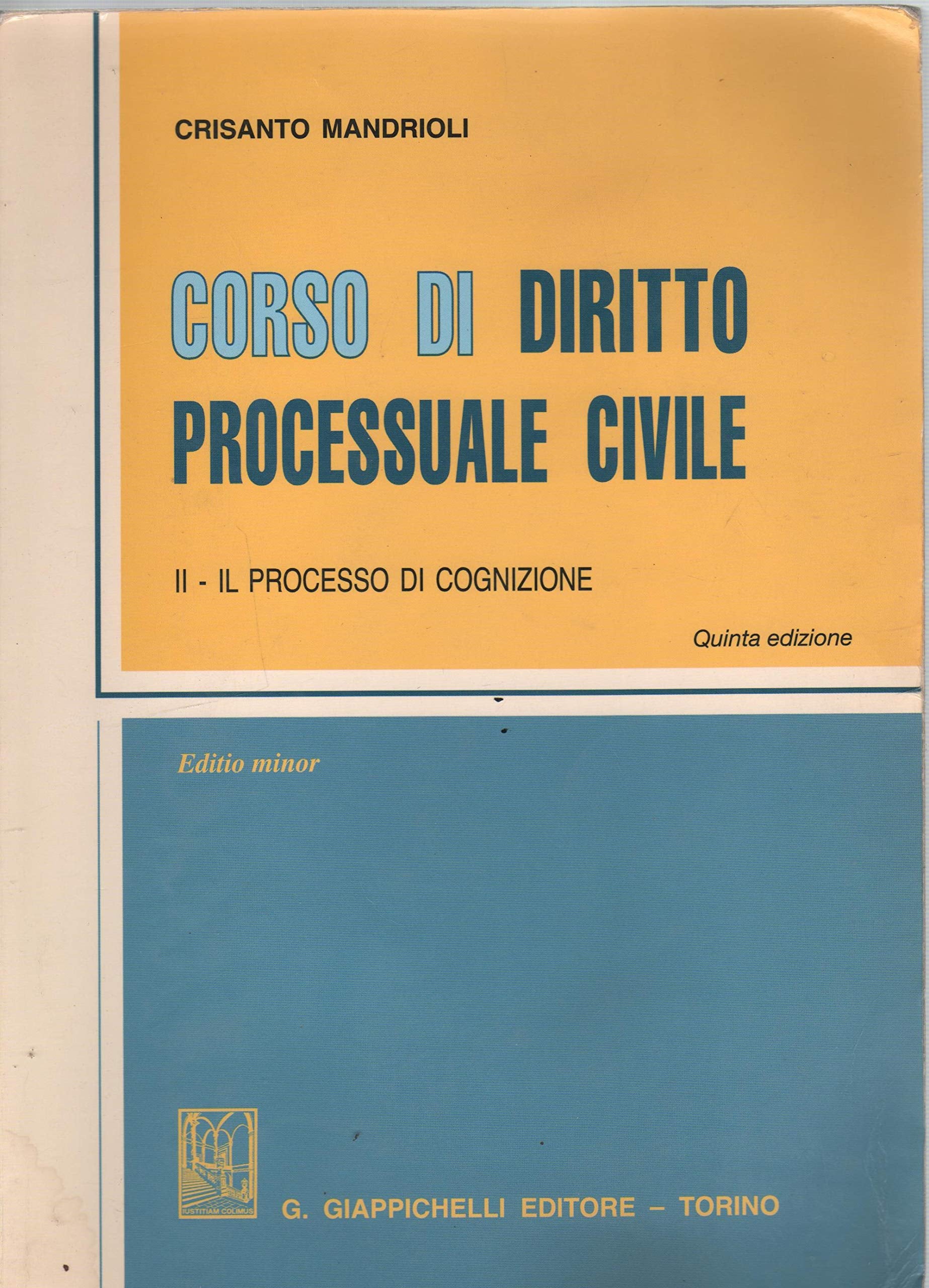Corso di diritto processuale civile. Ediz. minore. Il processo di cognizione (Vol. 2) Law