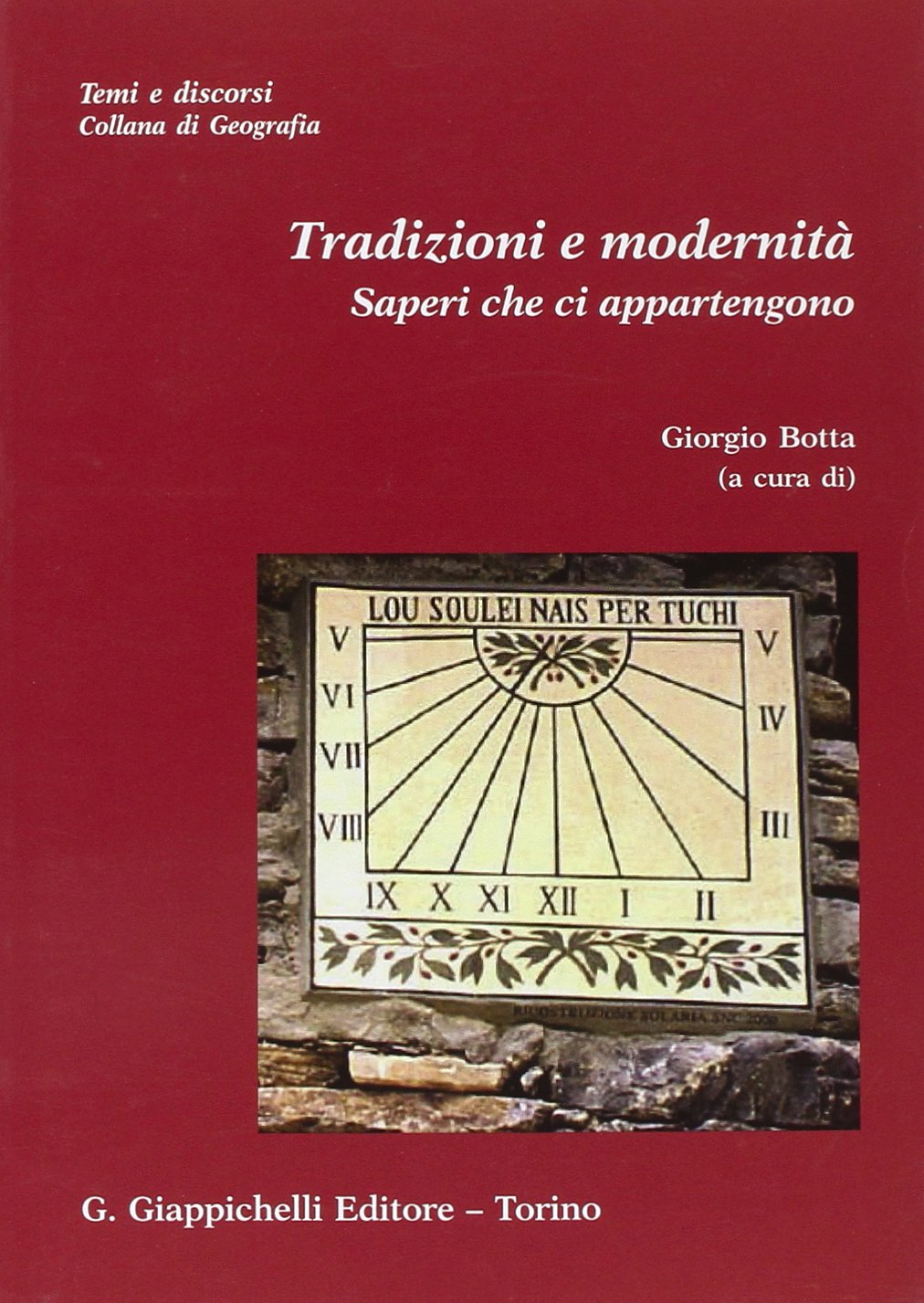 Tradizioni e modernità. Saperi che ci appartengono book