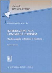Introduzione alla contabilità d'impresa. Obiettivi, oggetto e strumenti di rilevazione book