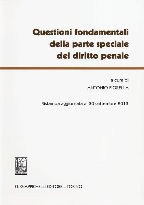 Questioni fondamentali della parte speciale del diritto penale book