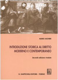 Introduzione storica al diritto moderno e contemporaneo book