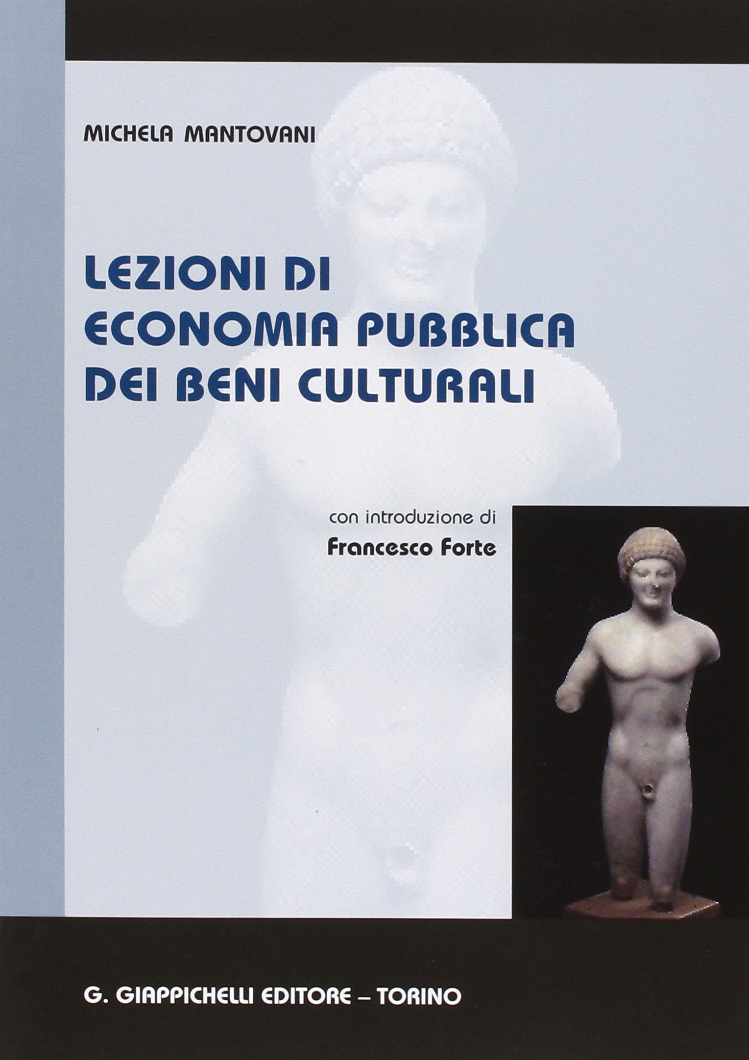 Lezioni di economia pubblica dei beni culturali book