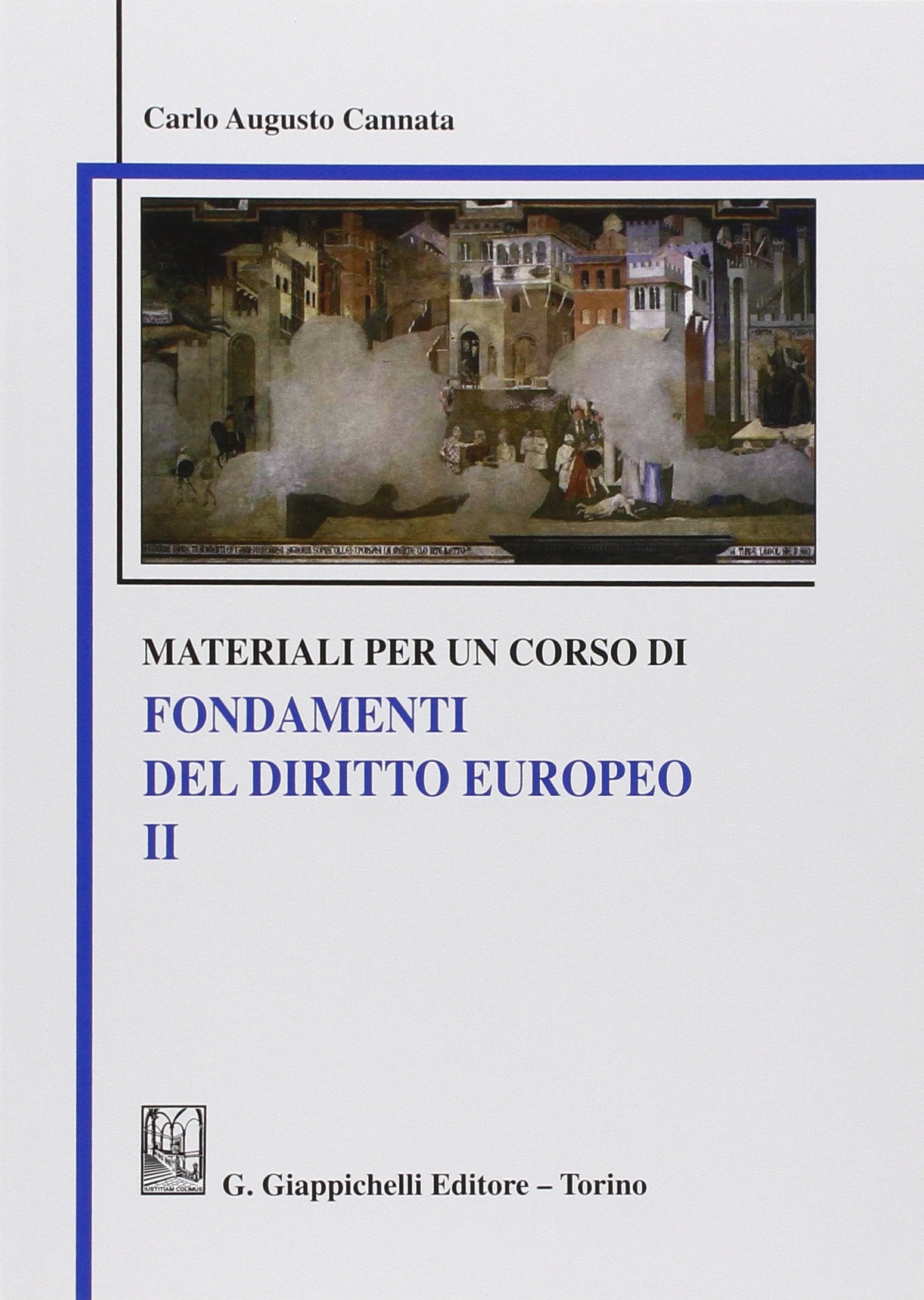 Materiali per un corso di fondamenti del diritto europeo (Vol. 2) book